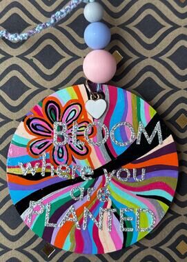 Bloom Where You Are Planted Car Charm: Rearview Mirror Car Charm